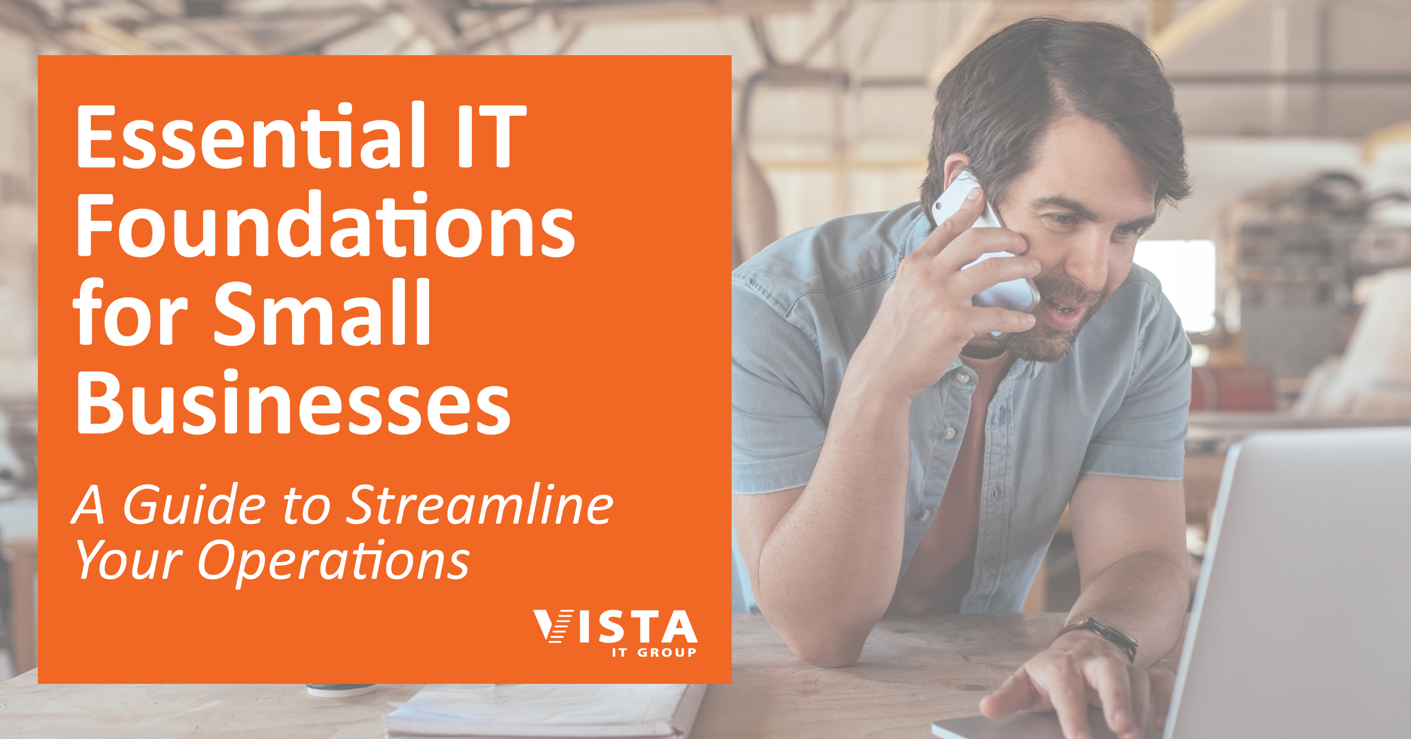 Essential IT Foundations for Small Businesses